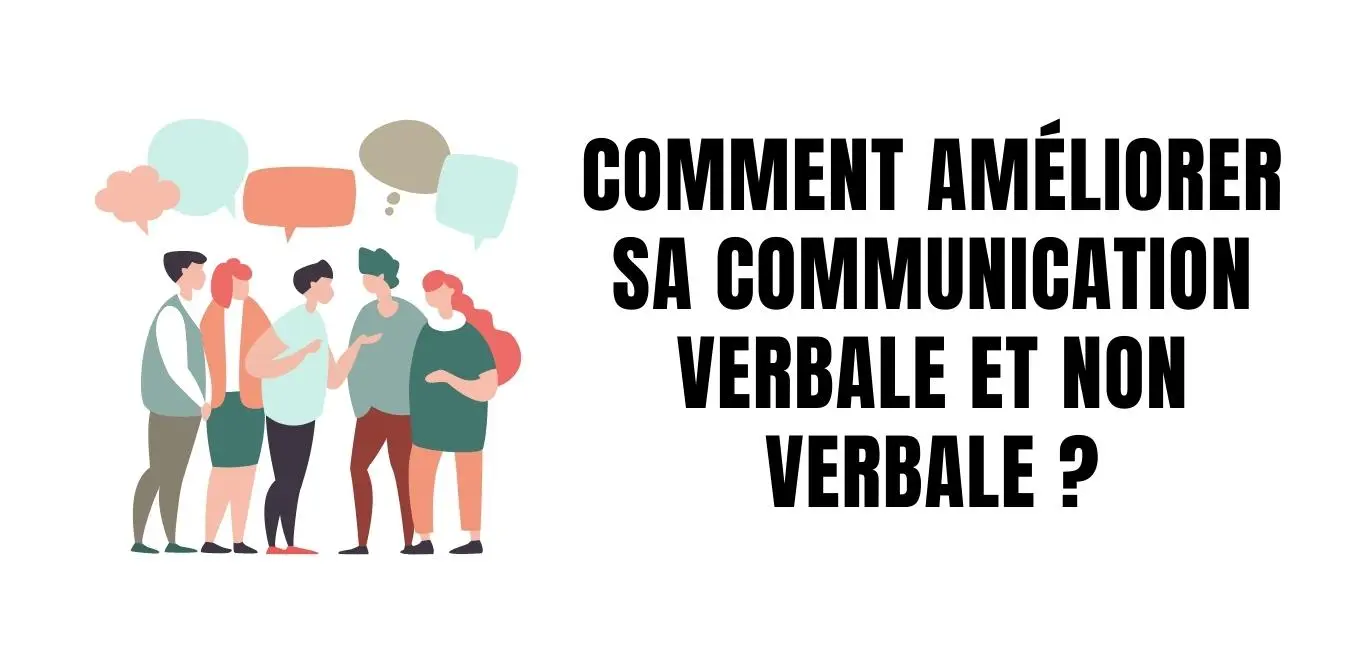 Communication Verbale Et Non Verbale C Est Quoi